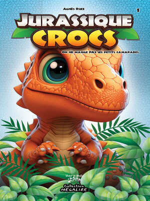 cover image of Jurassique Crocs #1